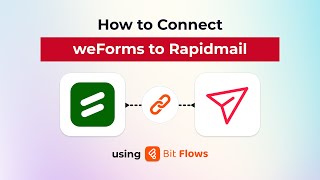 How to Connect WeForms to RapidMail Using Bit Flows | WordPress Automation Tutorial