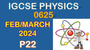 📘 IGCSE Physics 0625 Feb/March 2024 | Paper 2 Variant 2 | Full Solution
