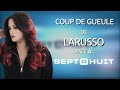 Capture de la vidéo Coup De Gueule Reportage De Larusso Face A 7 À 8