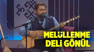 Nurullah Akçayır | Melüllenme Deli Gönül (Official Video)