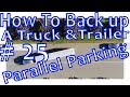 My Trucking Skills Tip# 25 - Parallel Parking a Truck and Trailer
