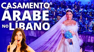 CASAMENTO ÁRABE no Líbano: LUXO, Amor e EMOÇÃO