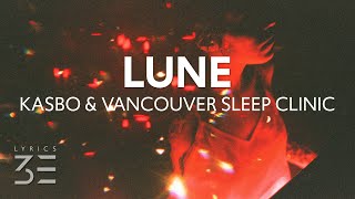 Kasbo - Lune (Lyrics) feat. Vancouver Sleep Clinic