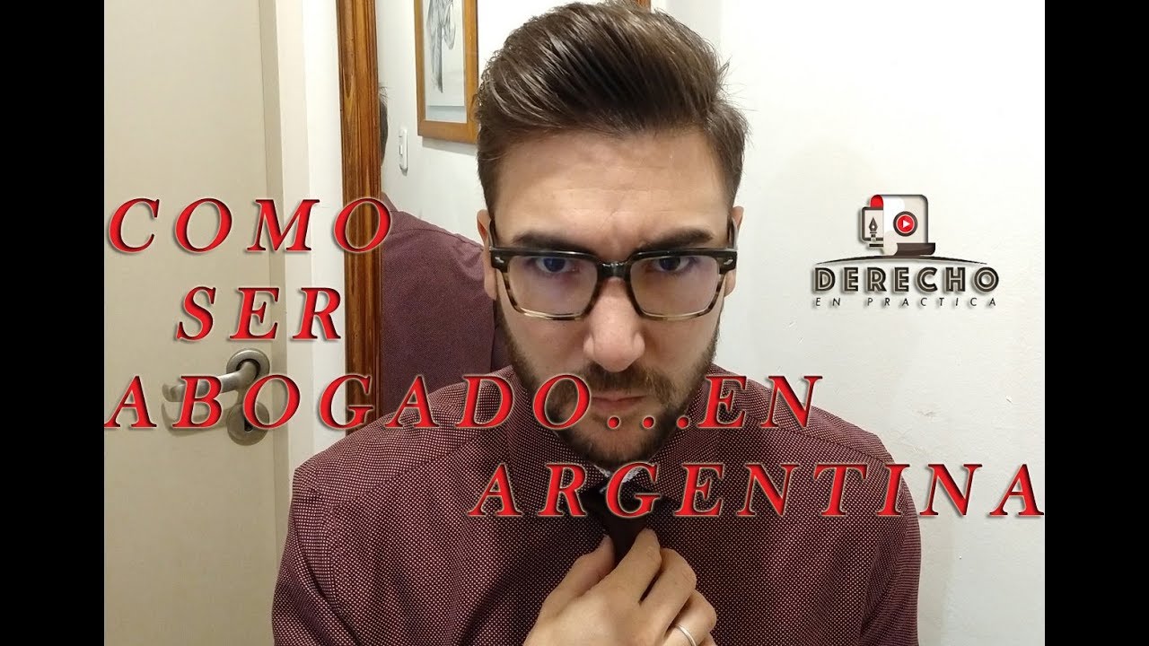 COMO es SER ABOGADO en Argentina