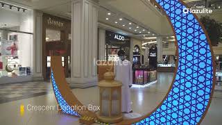 Ramadan and Eid Mall Activation | Crescent Lighting Donation Box | Mystery Lantern & Digital Drawing