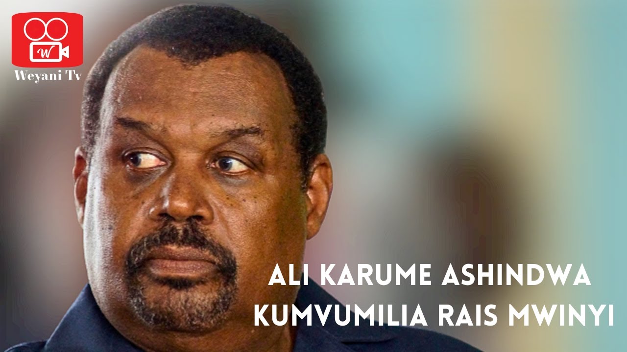 Ali Karume arusha makombora makali kwa Rais Mwinyi