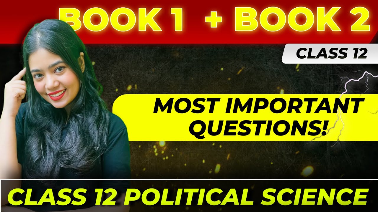Most Important Questions | Book 1 & Book 2 | Class 12 Political Science | Boards 2024 | Anushya Mam