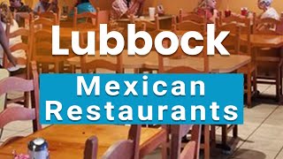 Top 10 Best Mexican Restaurants to Visit in Lubbock, Texas | USA - English