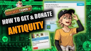 Harvest Town - How to get Antiquity and Donate to School