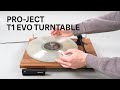 Pro-Ject T1 Evo Turntable Overview / Review by Turntable Lab