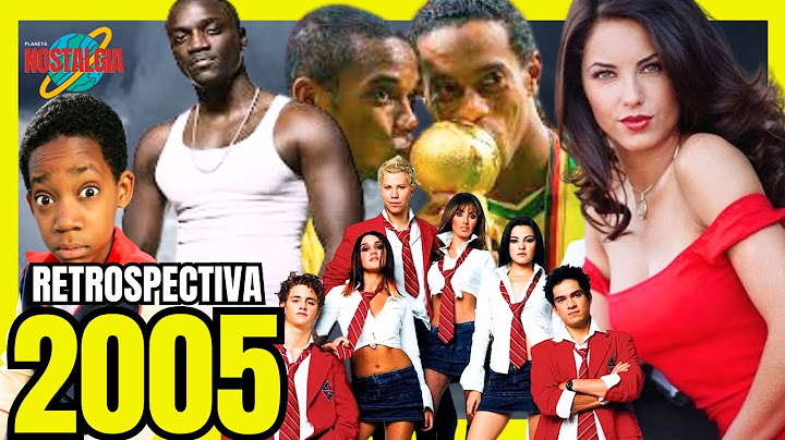 RETROSPECTIVA 2005 - Planeta Nostalgia