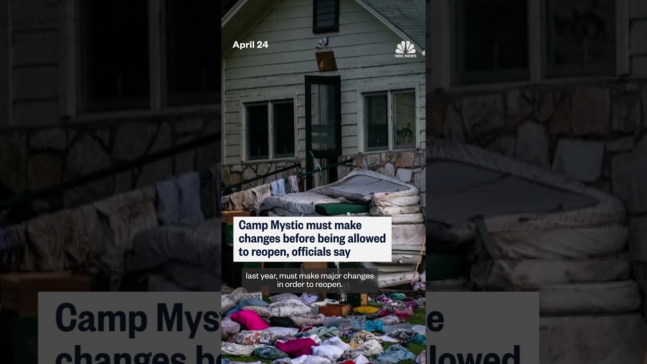 Camp Mystic must make changes before reopening