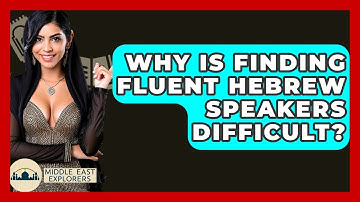 Why Is Finding Fluent Hebrew Speakers Difficult? - Middle East Explorers