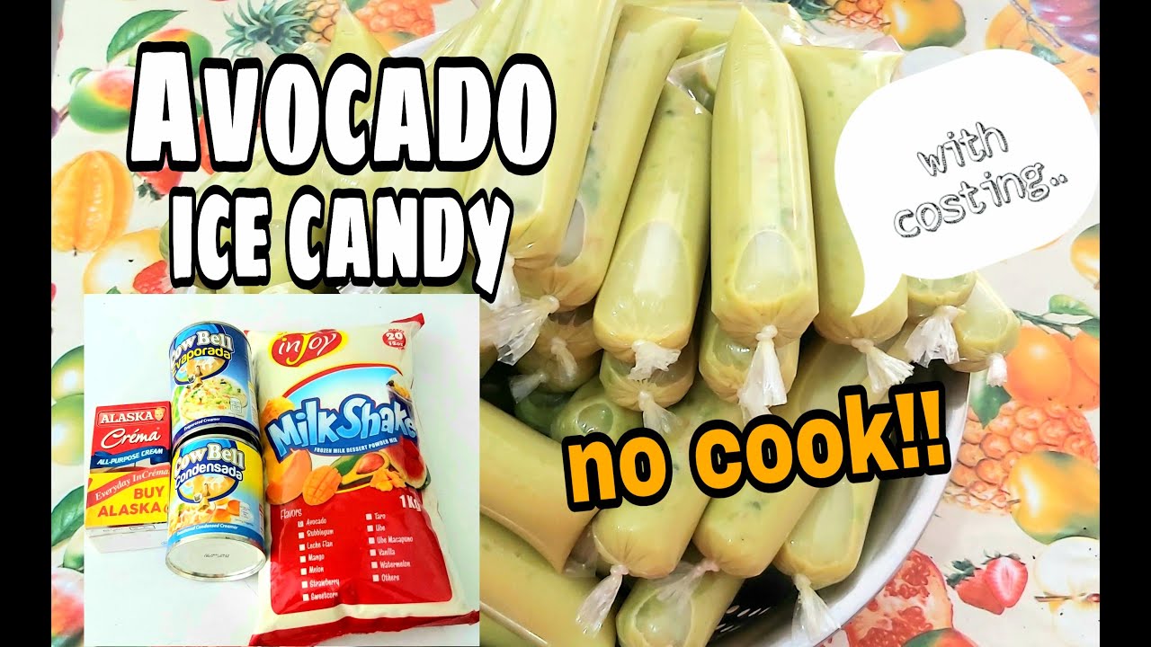 NO COOK AVOCADO ICE CANDY /Pangnegosyo with complete costing/250 pesos puhunan- 620 kita/
