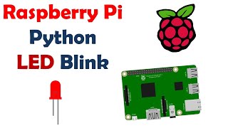 Raspberry Pi Led Blinking using Python