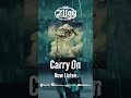 Now Listen "Carry On"