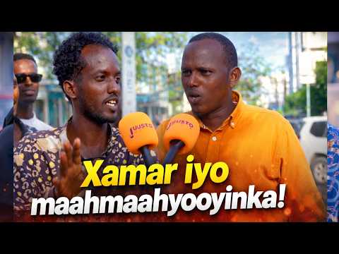 Xamar iyo maahmaahyooyinka!