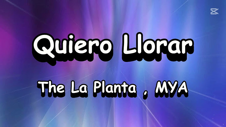 Quiero Llorar - The La Planta , MYA