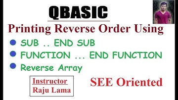 Reverse Order using SUB and  FUNCTION Procedure (QBASIC)