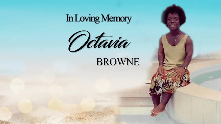 Celebrating the Life of Octavia Erlinda Browne