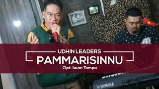 Pammarisinnu (cipt:Iwan tompo) - @UdhinLeaders