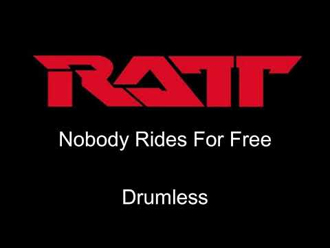 Ratt Nobody Rides For Free Drumless