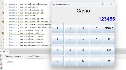 #SOF203 #Java3 Lab 2 Bai 2 GirdLayout BorderLayout Switch Xây Dựng Máy Tính Bỏ Túi