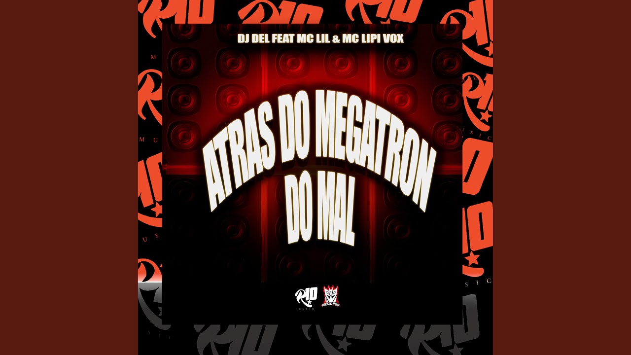 Atras do Megatron do Mal