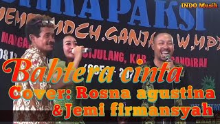 Bahtera cinta cover rosna agustina \u0026 jemi firmansyah || dangdut koplo || INDO Musik