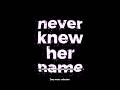 Never Knew Her Name Tumblr Girls Black Screen Lyrics Lyrics Zoepmusiccollection mp3