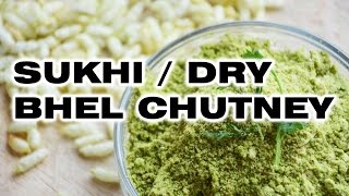 Sukhi Bhel Chutney / Dry Bhel Chutney / Vegetarian and Jain Recipe