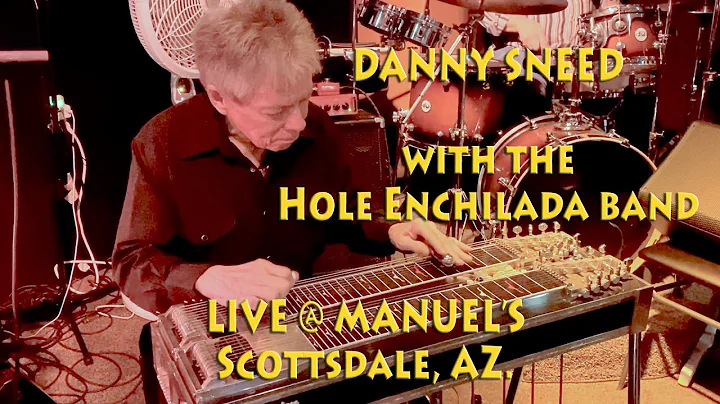 Danny Sneed LIVE at Manuel's