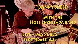 Danny Sneed LIVE at Manuel&#39;s