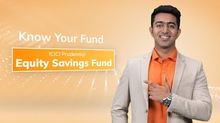 Icici Prudential Equity Saving Fund Icici Prudential Mutual Fund