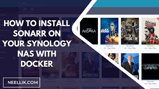 How to Install Sonarr on Your Synology NAS with Docker