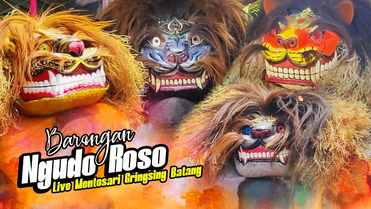 Terbaru !! Barongan Ngudo Roso Live Mentosari Gringsing Batang