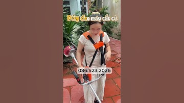 Dây đeo vai máy cắt cỏ #xuhuongyoutube #daydeomaycatco #daydeovai