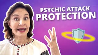 How to Protect Yourself From Psychic Attack! | Sonia Choquette