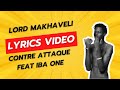 Lord makhaveli  contre attaque feat iba one  lyrics