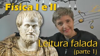 Aristóteles - Física I e II parte I - Leitura Falada