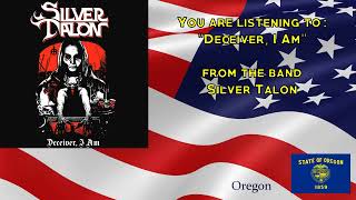 Silver Talon - Deceiver, I Am