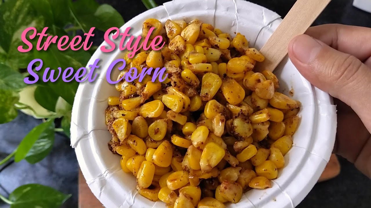 Sweet Corn Street Style Recipe | Indian Butter Sweet Corn Chaat | Easy Evening Snack