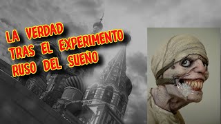 ¿QUÉ ES EL EXPERIMENTO RUSO DEL SUEÑO?