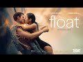 Float 2024 official trailer  andrea bang robbie amell