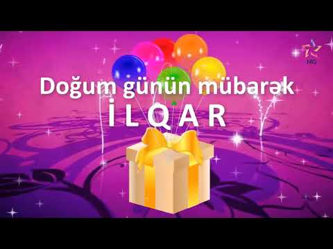 Doğum günü videosu - İLQAR
