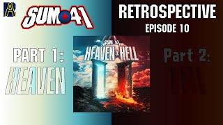 Sum 41 Retrospective Episode 10 Pt 1: Heaven - AHDB