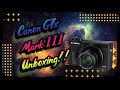 Canon Powershot G7X Mark III Unboxing 📸✔✨ | ¿Es buena cámara? | ¿Vale lo que cuesta?