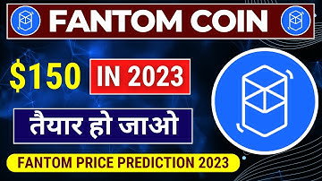 Fantom (FTM) Coin $150 in 2023 | Profit 2020000% | fantom price prediction 2023 |