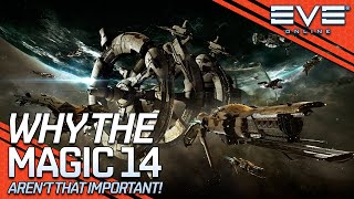 The Magic 14 Aren't That Important! || EVE Online