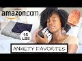 AMAZON HAUL FOR ANXIETY | TOP RATED PRODUCTS FOR ANXIETY